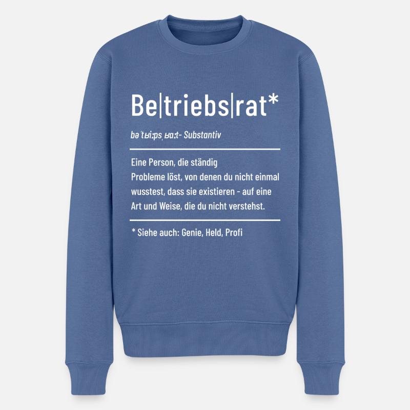 Betriebsrat - Definition - Lexikon - Männer Premium Bio Pullover - Taubenblau