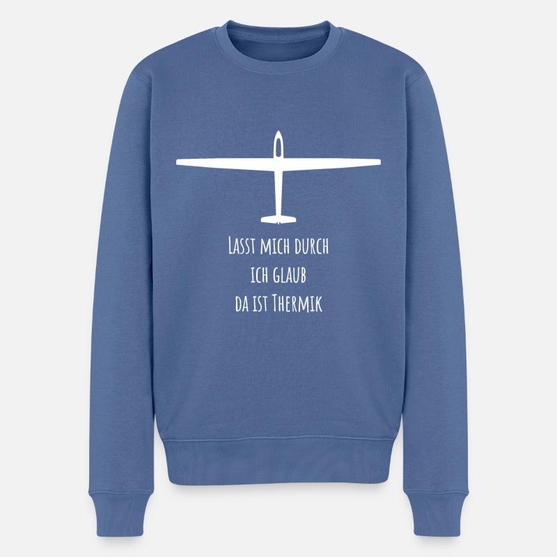 Lasst mich durch ich glaub da ist Thermik - Spruch - Männer Premium Bio Pullover - Taubenblau