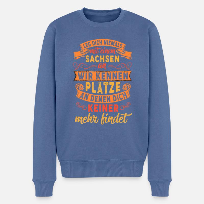 Sachsen - Ostdeutschland Spruch - Männer Premium Bio Pullover - Taubenblau