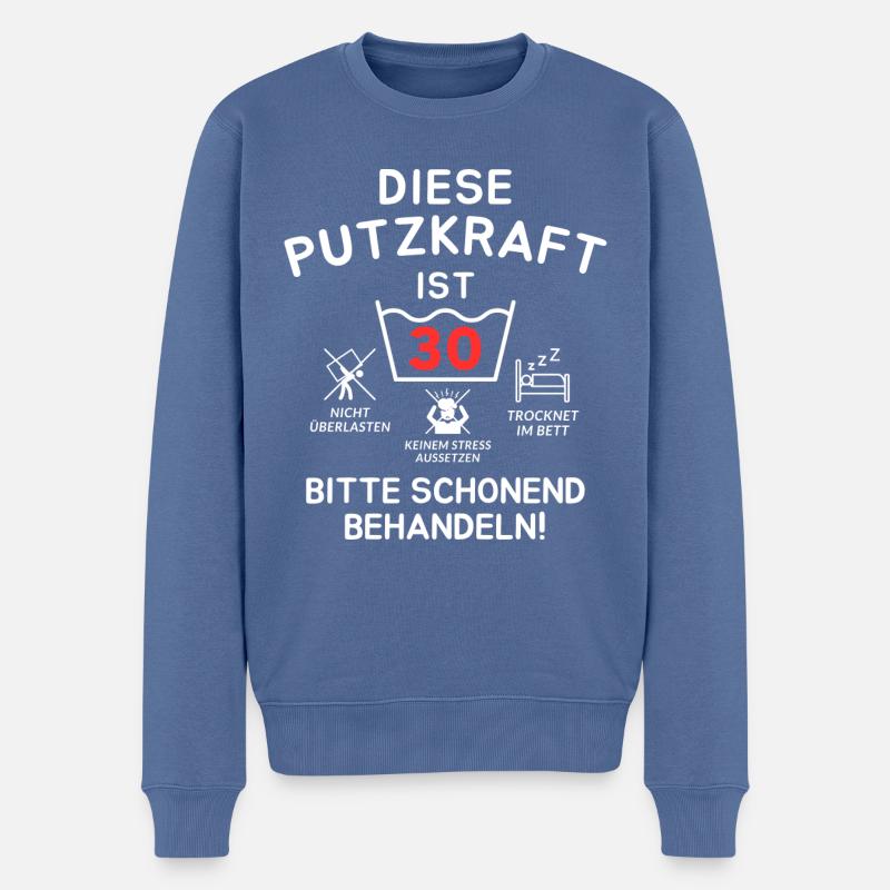 Diese Putzkraft ist 30. Schonend behandeln - Männer Premium Bio Pullover - Taubenblau