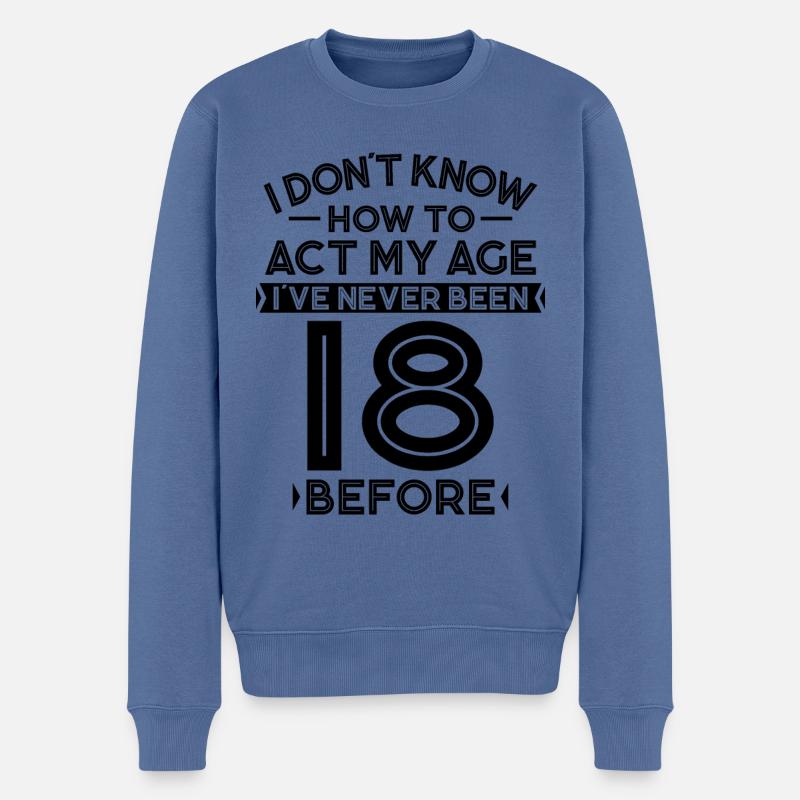 18. Geburtstag Geburtstagsspruch 18 Jahre Geschenk - Männer Premium Bio Pullover - Taubenblau