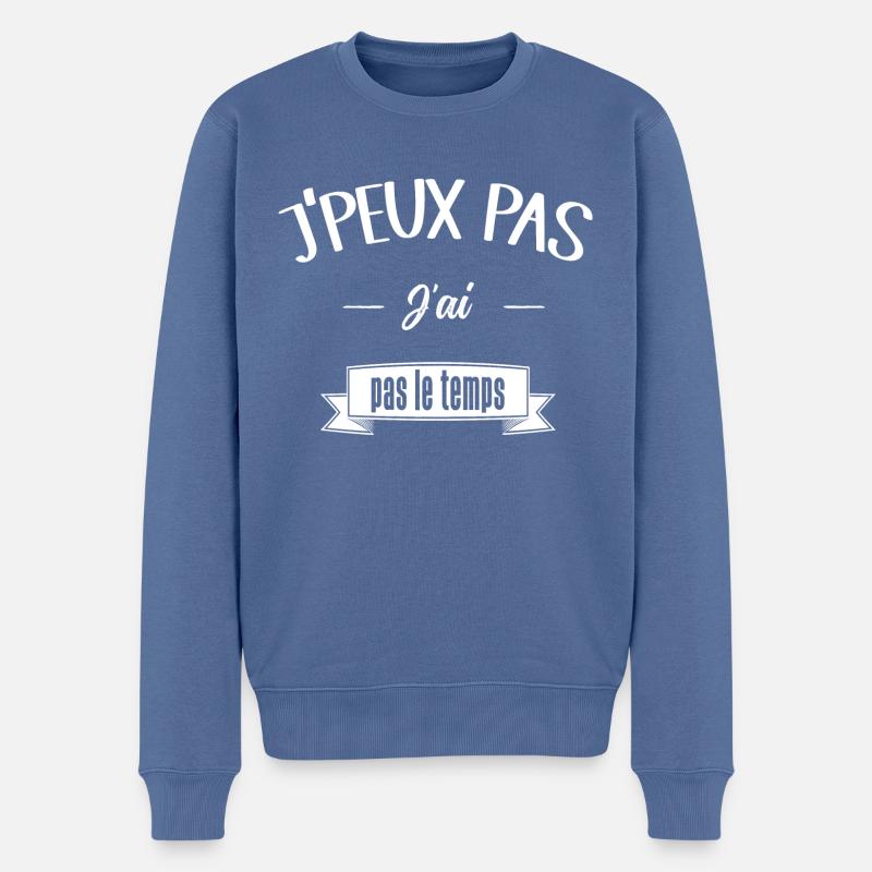 j'peux pas j'ai pas le temps - Pull Premium bio Homme - bleu pigeon