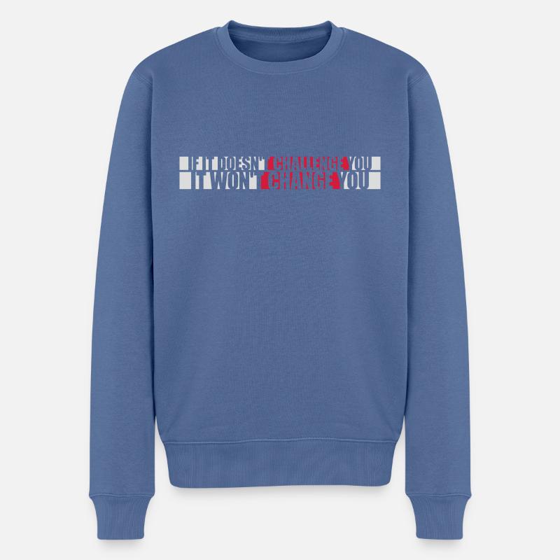 Workout Fitness Motivation Zitat - Männer Premium Bio Pullover - Taubenblau