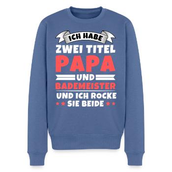 Ich habe 2 Titel Papa und Bademeister - Männer Premium Bio Pullover - Taubenblau - Vorne - Nico (187cm)