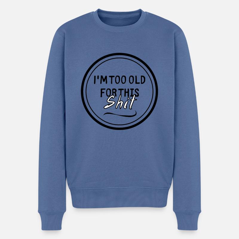 I m too old - Pull Premium bio Homme - bleu pigeon