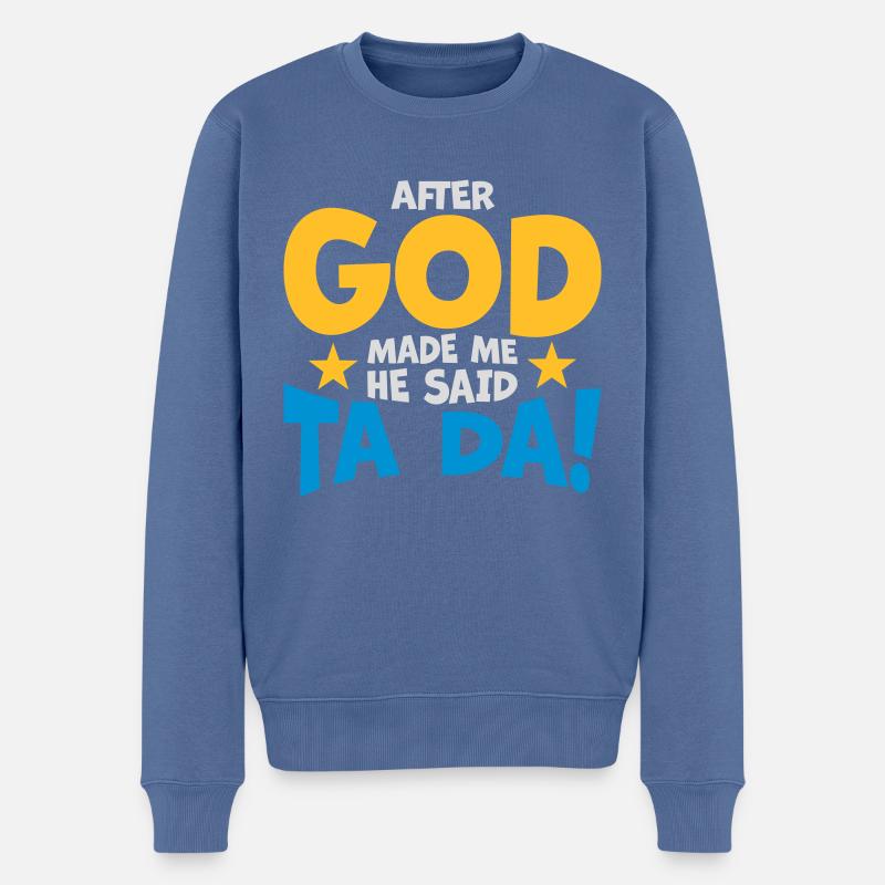 after god made me - Männer Premium Bio Pullover - Taubenblau
