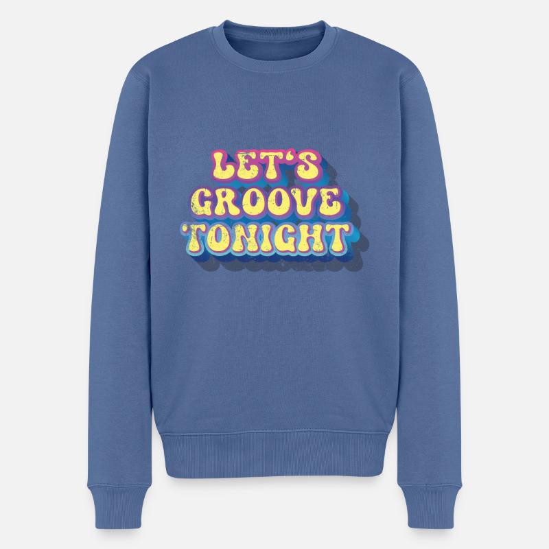 Let's groove tonight - Männer Premium Bio Pullover - Taubenblau