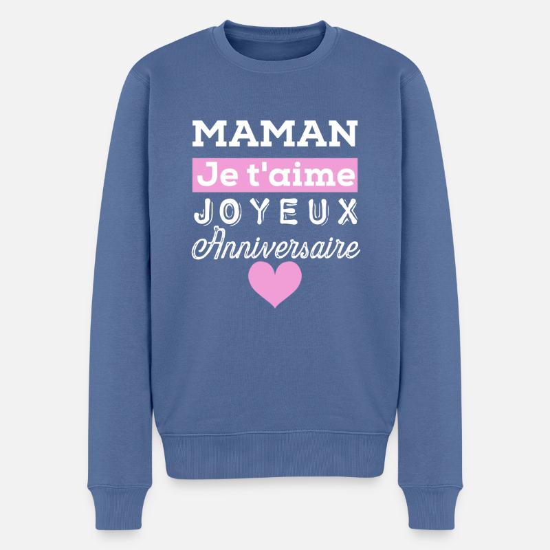 Joyeux anniversaire maman - Pull Premium bio Homme - bleu pigeon