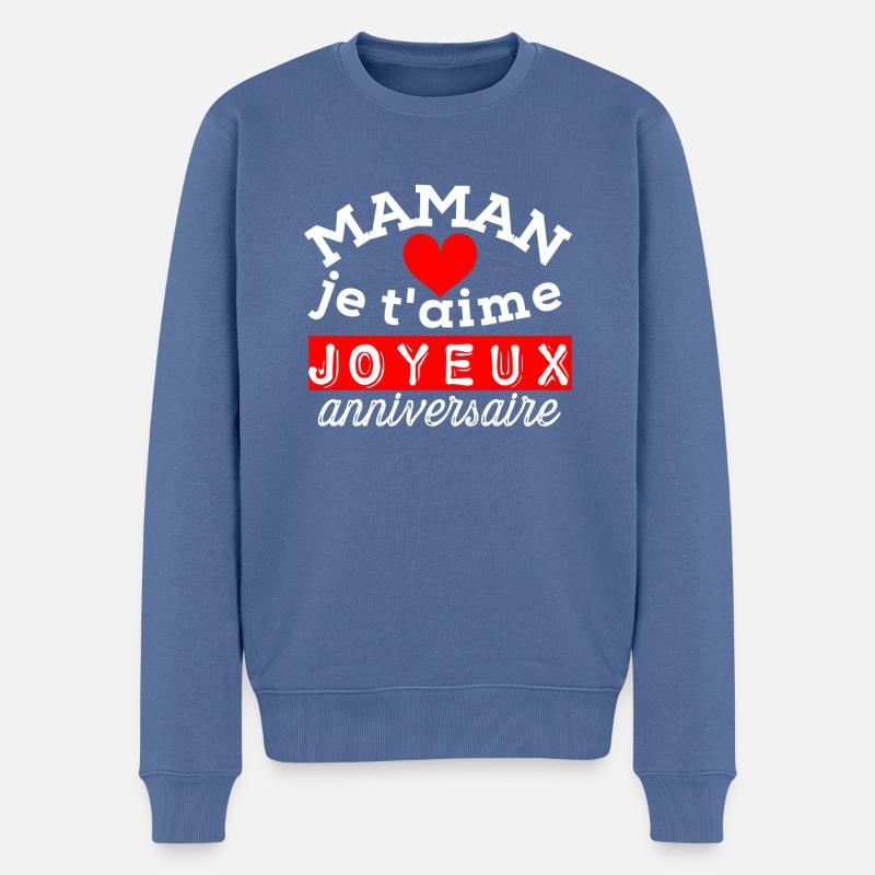 Joyeux anniversaire maman - Pull Premium bio Homme - bleu pigeon