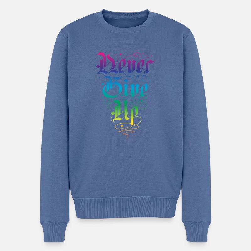 Never Give up - Männer Premium Bio Pullover - Taubenblau