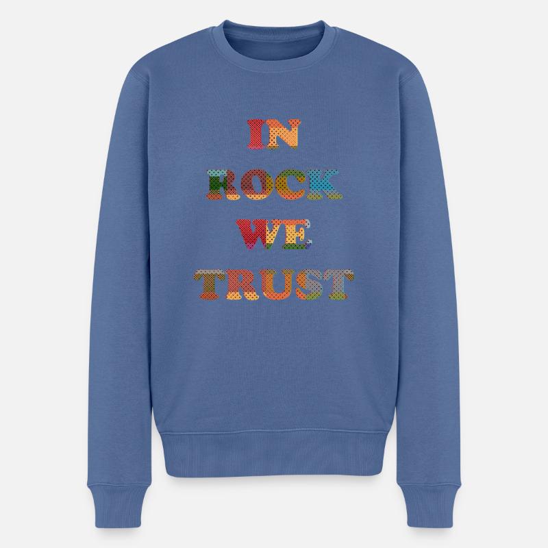 In Rock we trust - Männer Premium Bio Pullover - Taubenblau