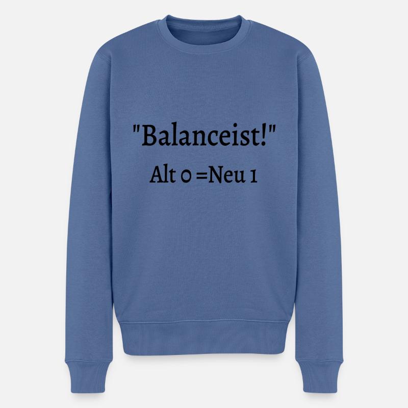 Balancist #Neu2 sw - Männer Premium Bio Pullover - Taubenblau