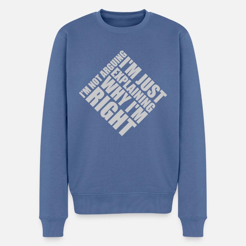 I m not arguing - Männer Premium Bio Pullover - Taubenblau
