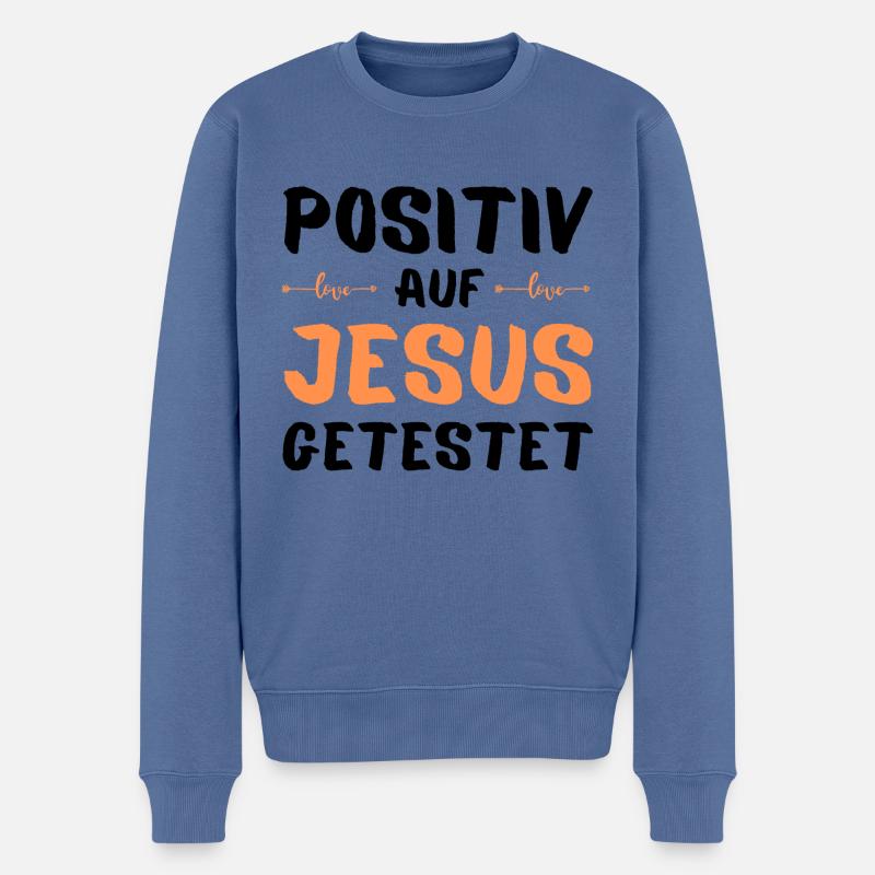 Auf Jesus getestet Gott Geschenk - Männer Premium Bio Pullover - Taubenblau