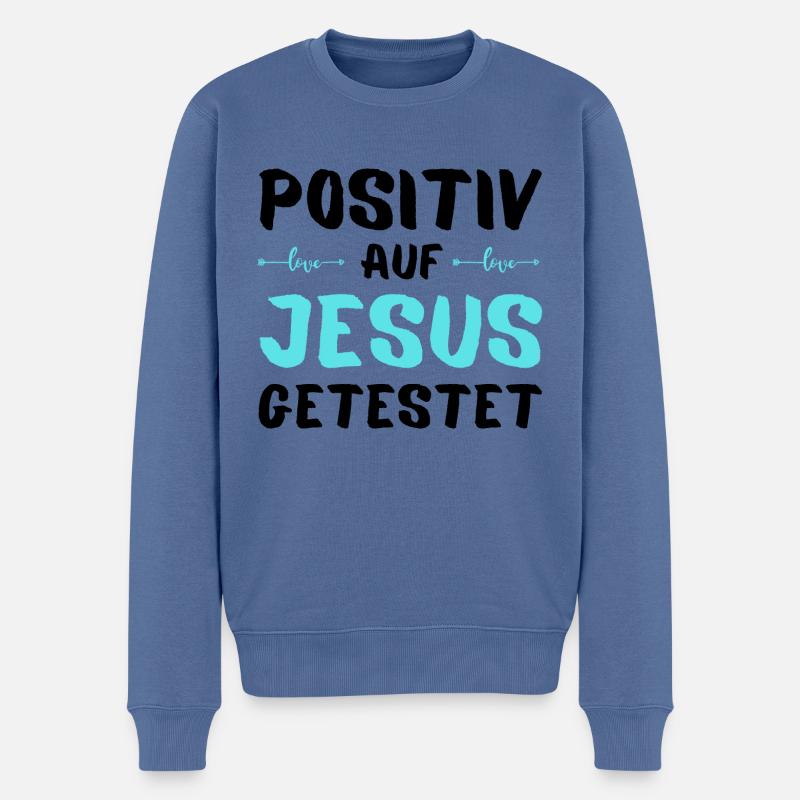 Auf Jesus getestet Gott Geschenkidee - Männer Premium Bio Pullover - Taubenblau