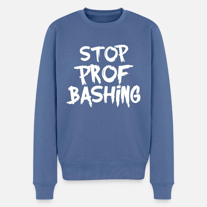 Stop prof bashing - Pull Premium bio Homme - bleu pigeon