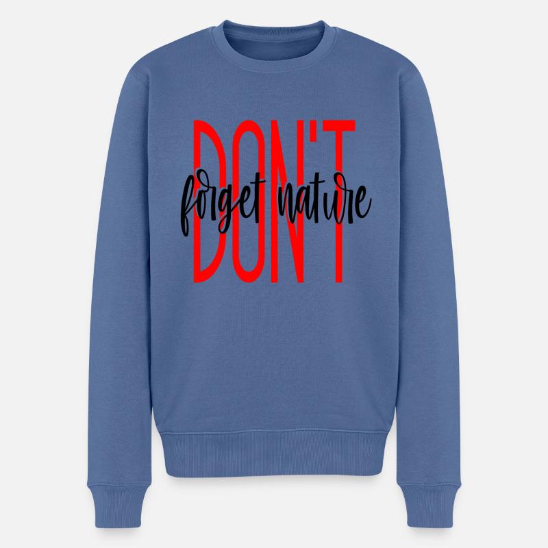 DONT forget nature - Männer Premium Bio Pullover - Taubenblau