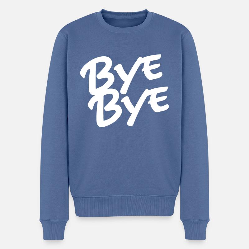 Bye bye - Pull Premium bio Homme - bleu pigeon