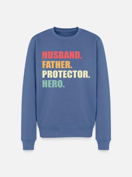 Husband, Father, Protector, Hero - Men's Premium Organic Jumper - stone blue