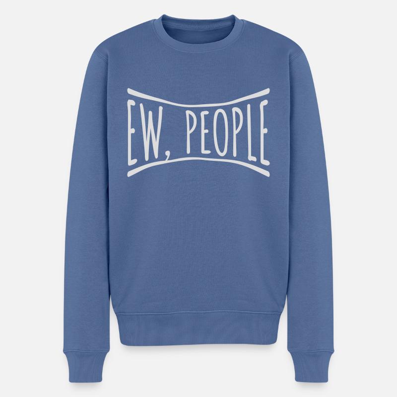 ew people citation drôle - Pull Premium bio Homme - bleu pigeon
