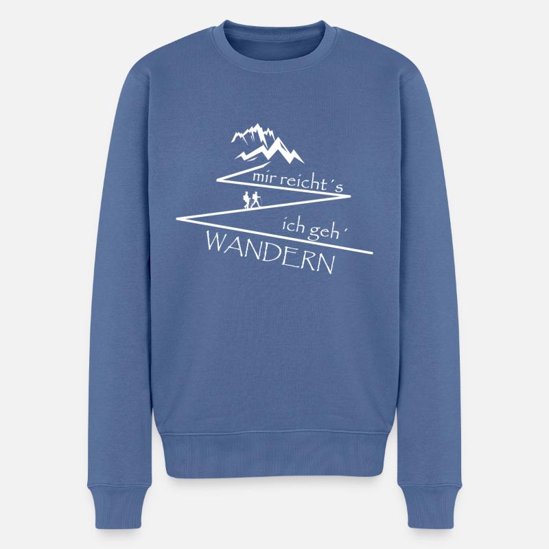 mir reicht´s, ich geh´ wandern - Männer Premium Bio Pullover - Taubenblau