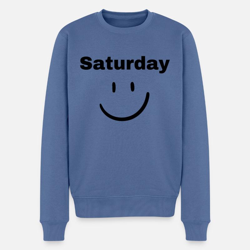Saturday :)Witziger Spruch, geschenkidee - Männer Premium Bio Pullover - Taubenblau