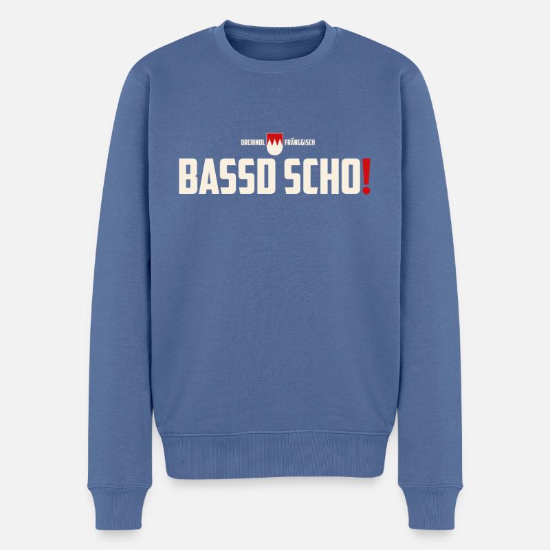Bassd scho! - Männer Premium Bio Pullover - Taubenblau