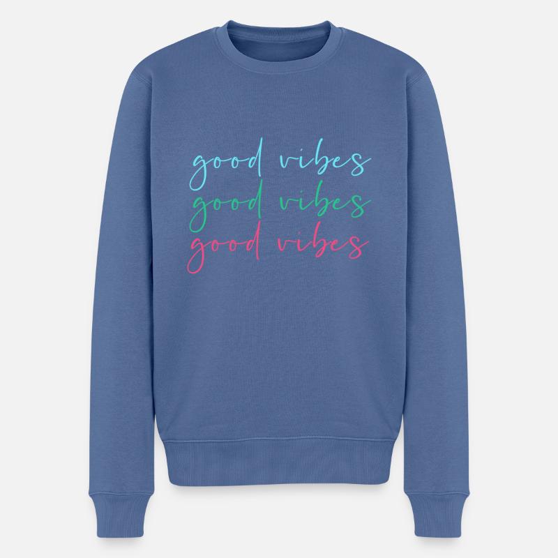 good vibes,bunt,schrift,schreibschrift - Männer Premium Bio Pullover - Taubenblau