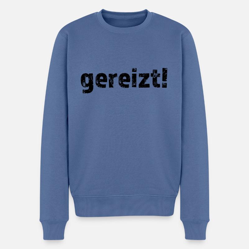 Irritable! Déclaration en colère - Pull Premium bio Homme - bleu pigeon