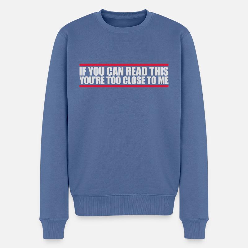 trop près de moi - Pull Premium bio Homme - bleu pigeon