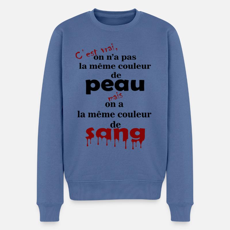 tee-shirt texte antiraciste - Pull Premium bio Homme - bleu pigeon