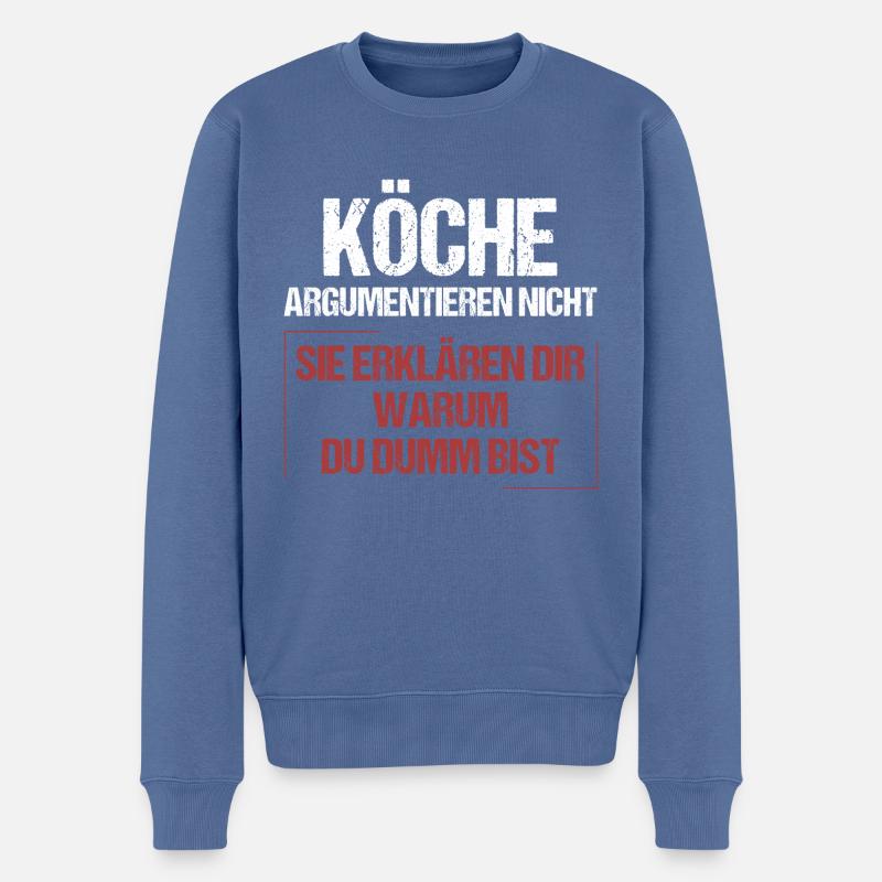 Köche argumentieren nicht - Männer Premium Bio Pullover - Taubenblau