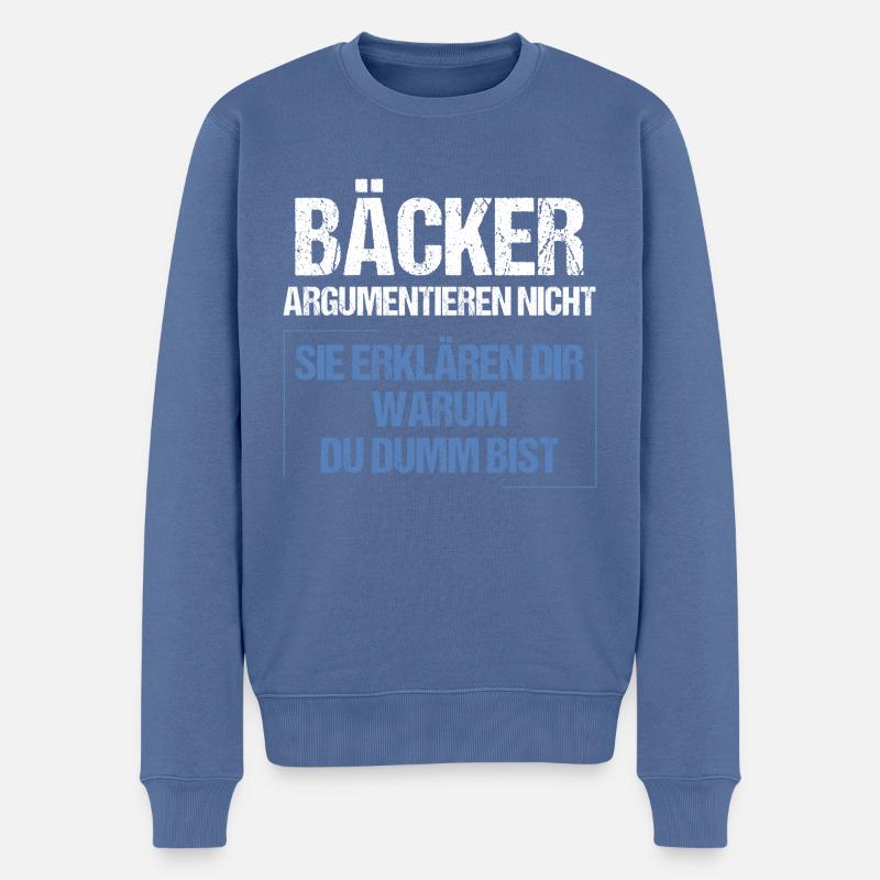 Bäcker argumentieren nicht - Männer Premium Bio Pullover - Taubenblau