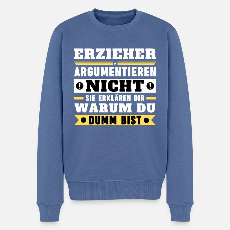 Educators don't argue - Men's Premium Organic Jumper - stone blue