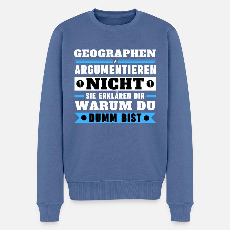 Geographen argumentieren nicht - Männer Premium Bio Pullover - Taubenblau