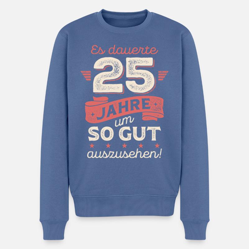 Es dauerte 25 jahre um so gut auszusehen - Männer Premium Bio Pullover - Taubenblau