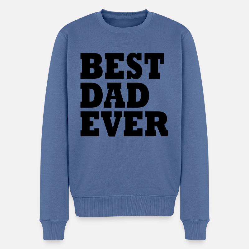 Best dad ever - Männer Premium Bio Pullover - Taubenblau