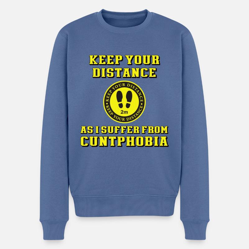 keep your distance cunt - Männer Premium Bio Pullover - Taubenblau