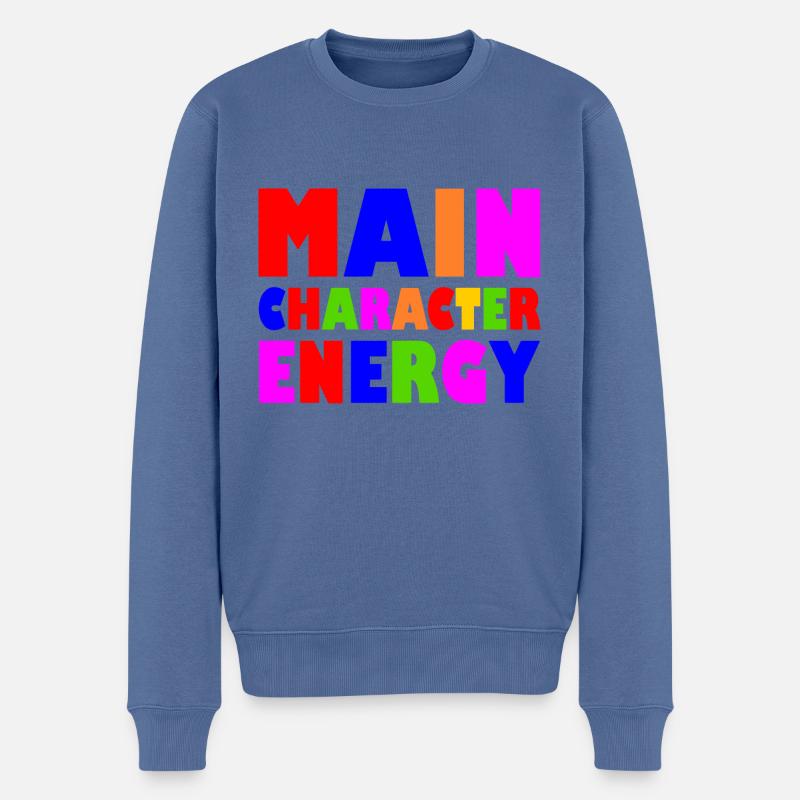 Main character energy - Männer Premium Bio Pullover - Taubenblau