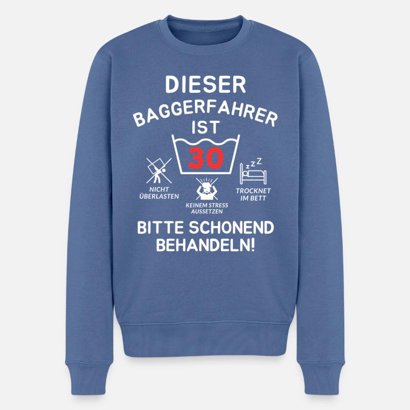 Dieser Baggerfahrer ist 30. Schonend behandeln - Männer Premium Bio Pullover - Taubenblau