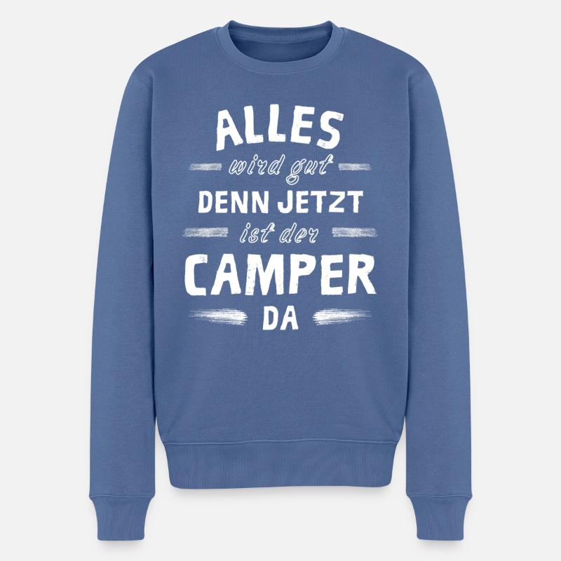 Alles wird gut denn jetzt ist der Camper da - Männer Premium Bio Pullover - Taubenblau