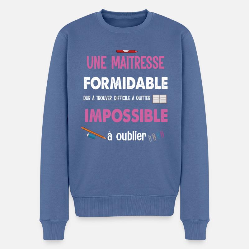Humour, Une formidable maîtresse dur à trouver - Pull Premium bio Homme - bleu pigeon
