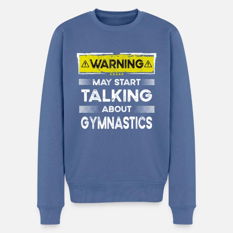 Talking about Gymnastics funny - Männer Premium Bio Pullover - Taubenblau
