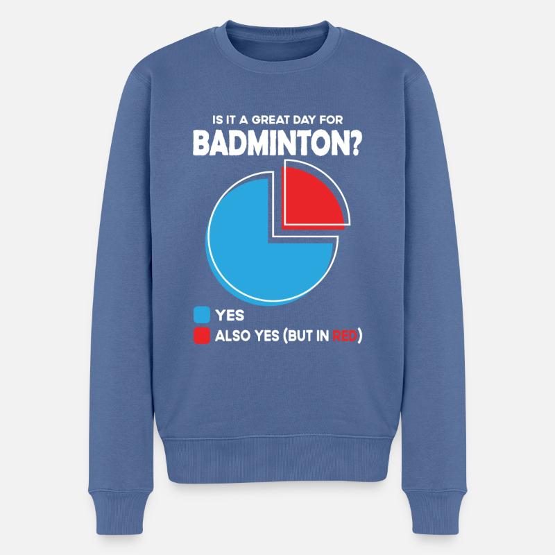 Is it a great Day for badminton - Männer Premium Bio Pullover - Taubenblau