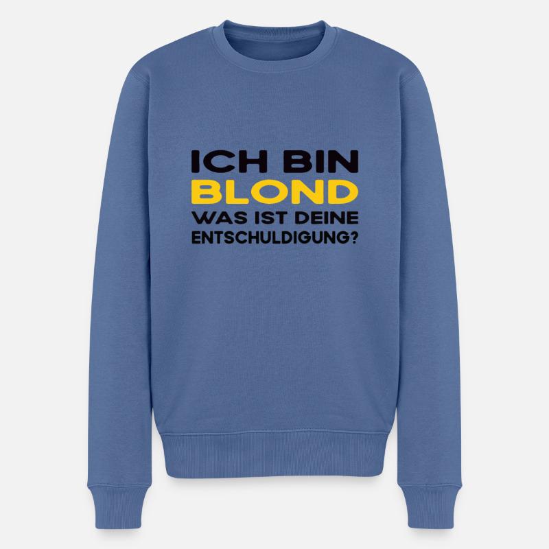 Freundin Ich bin blond Was ist deine Ausrede - Männer Premium Bio Pullover - Taubenblau