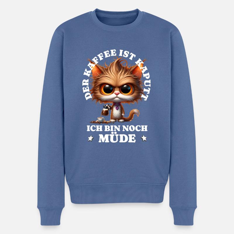 Morgenmuffel Kaffee ist kaputt lustiges Katzen - Männer Premium Bio Pullover - Taubenblau