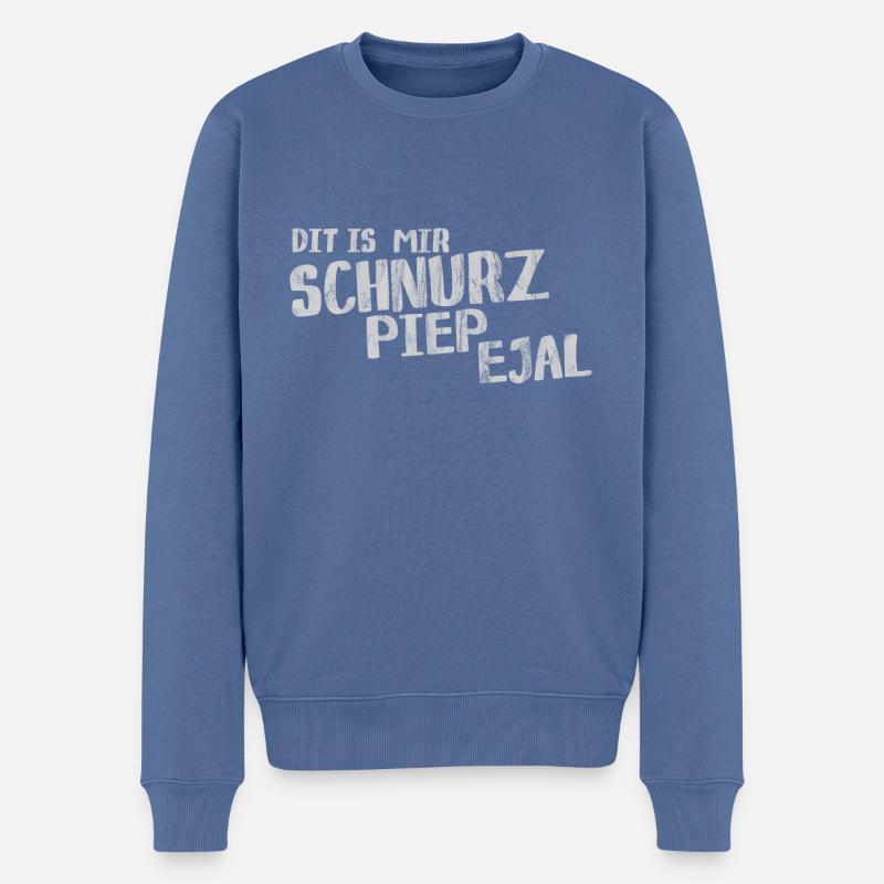 Dit is mir Schnurz piep ejal lustig berlinern - Männer Premium Bio Pullover - Taubenblau