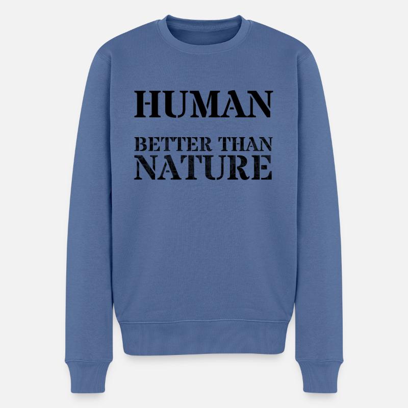 Human better than Nature - Männer Premium Bio Pullover - Taubenblau