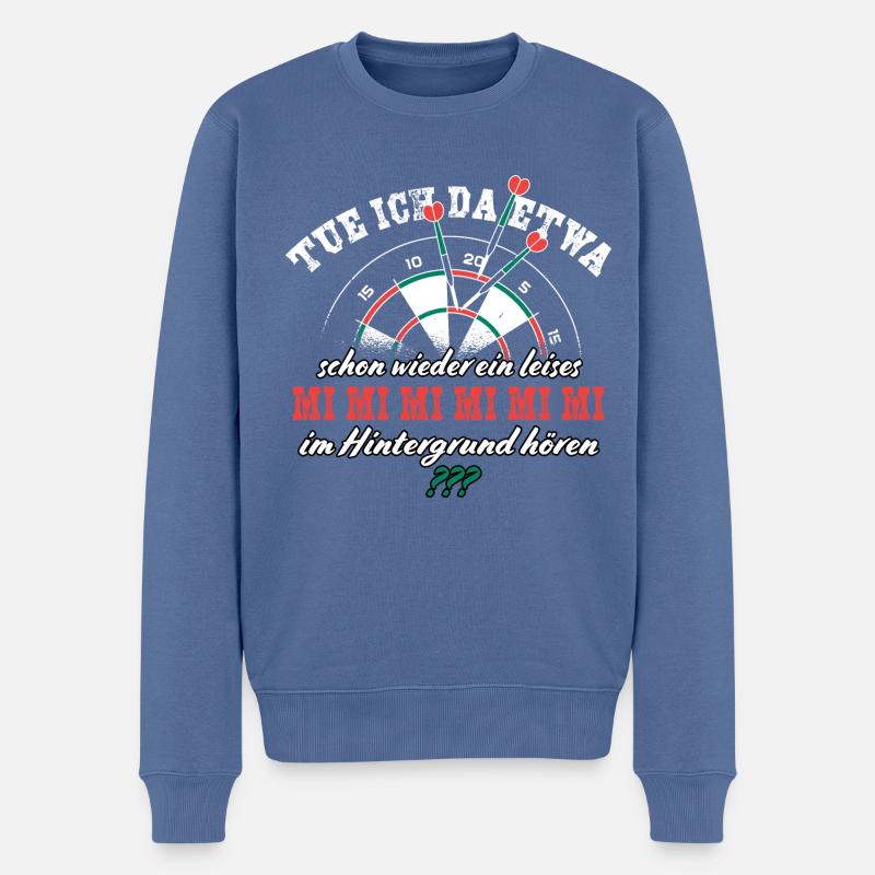 Lustiger Dart Spruch Dartspieler Darter Geschenk - Männer Premium Bio Pullover - Taubenblau