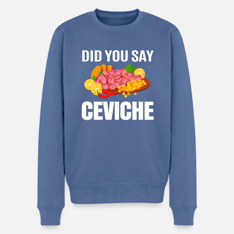 Vous avez dit ceviche ? - Pull Premium bio Homme - bleu pigeon